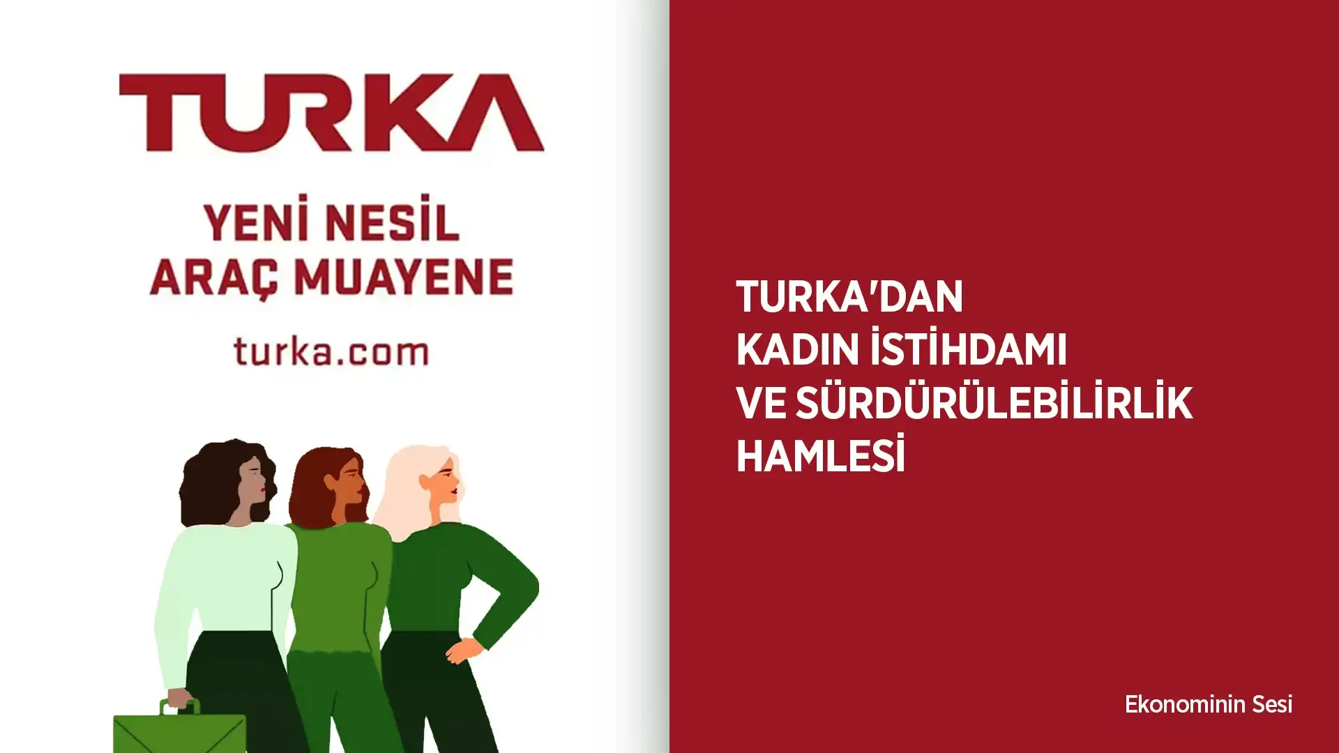 Turka'dan Kadın İstihdamı ve Geleceğin Sürdürülebilirlik Vizyonu